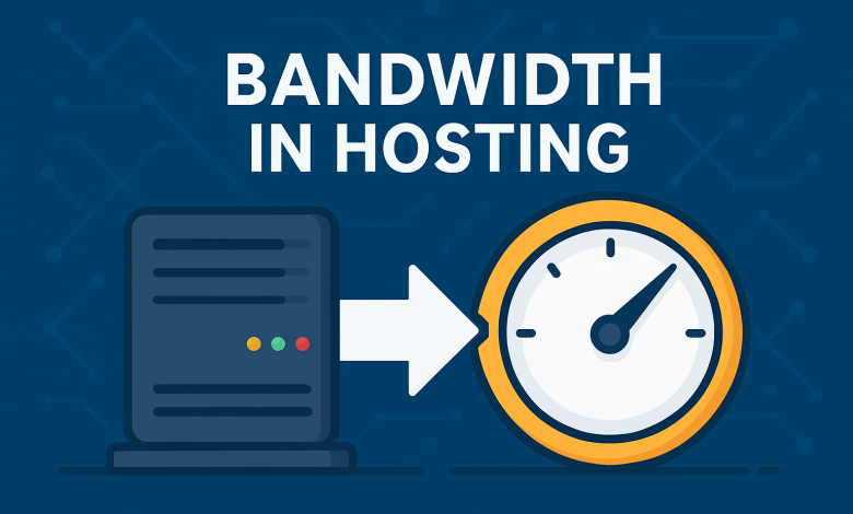 پهنای باند در هاستینگ چیست